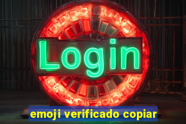 emoji verificado copiar