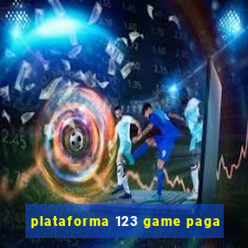 plataforma 123 game paga