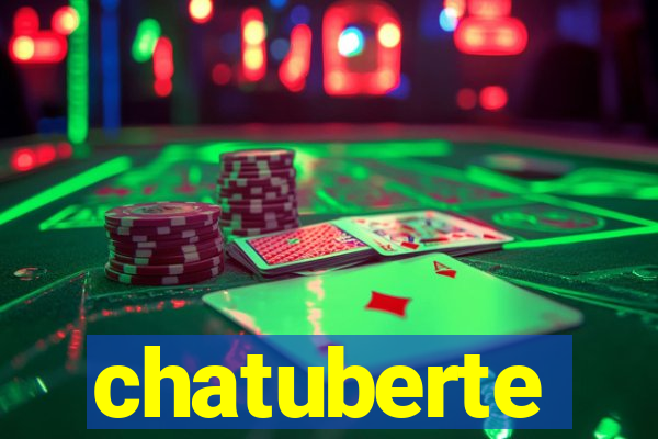 chatuberte