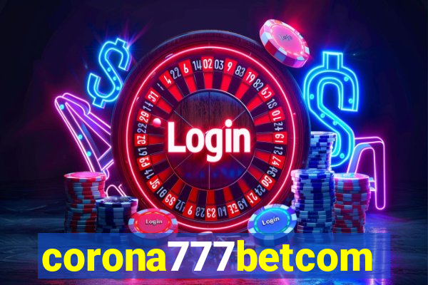 corona777betcom