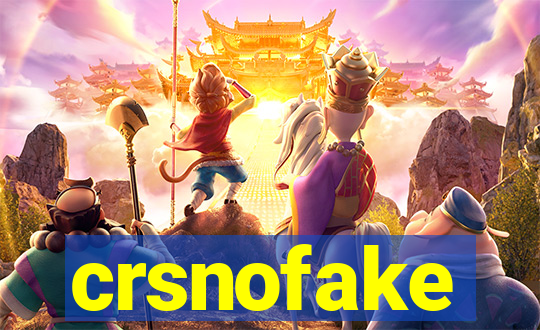 crsnofake