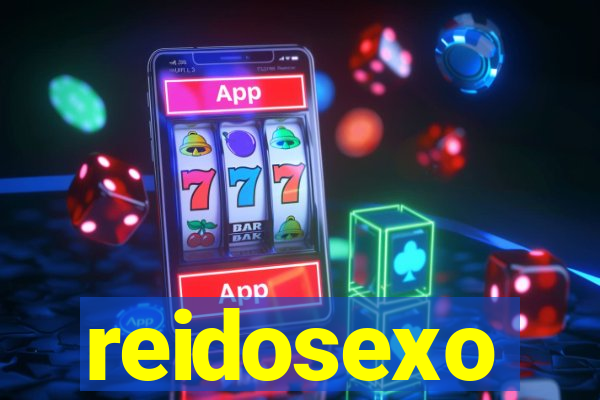 reidosexo