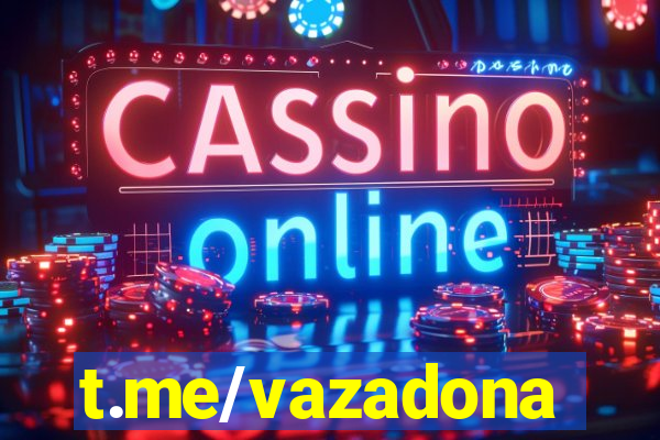 t.me/vazadona