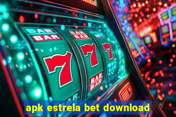 apk estrela bet download