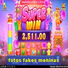 fotos fakes meninas