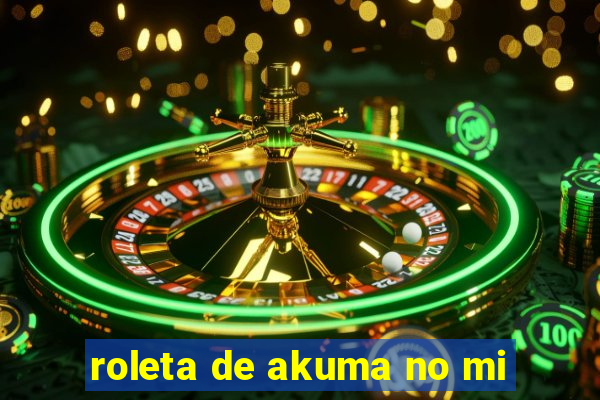 roleta de akuma no mi