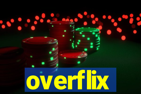 overflix