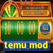 temu mod