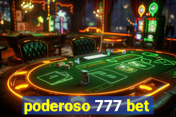 poderoso 777 bet