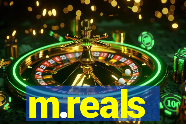 m.reals