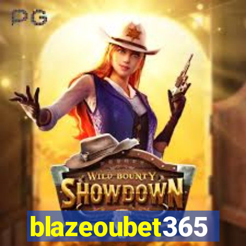 blazeoubet365