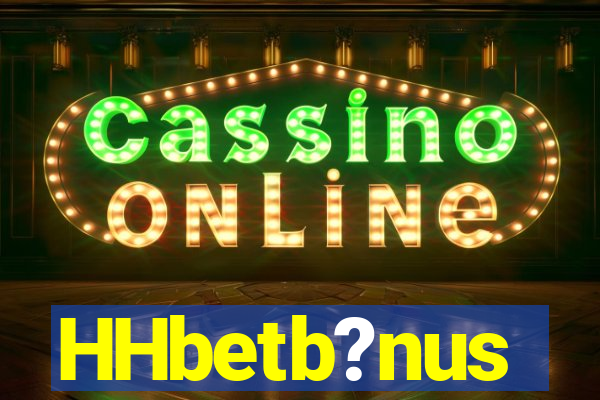 HHbetb?nus