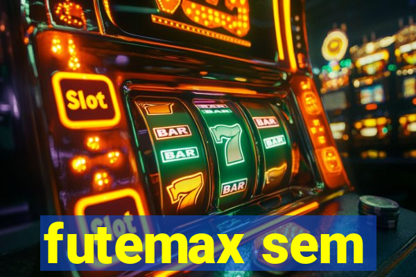 futemax sem