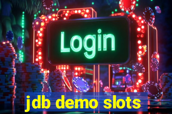 jdb demo slots