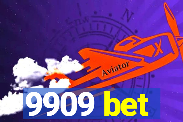 9909 bet