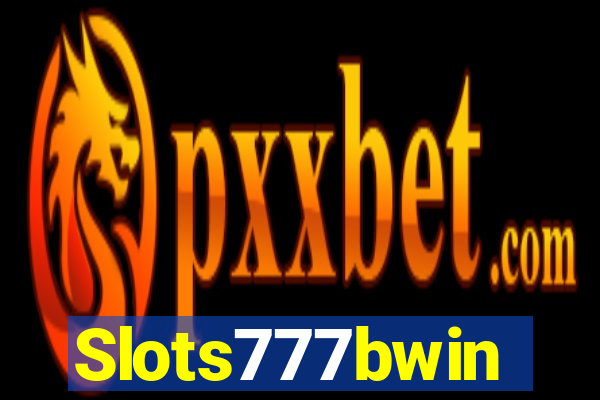 Slots777bwin