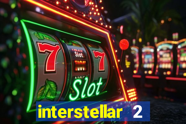 interstellar 2 operation terra 2040