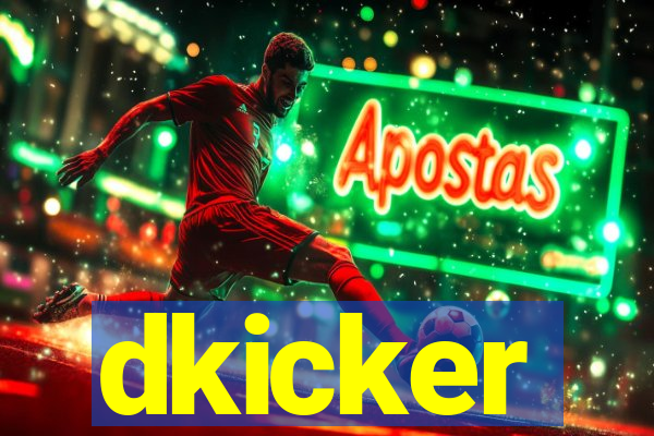 dkicker