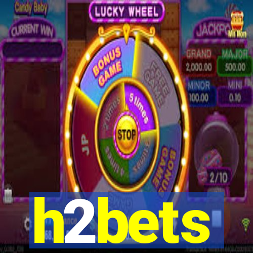 h2bets