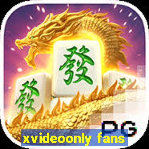 xvideoonly fans