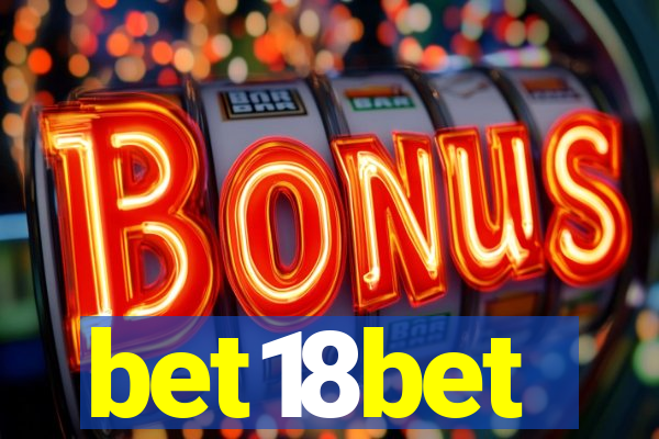 bet18bet