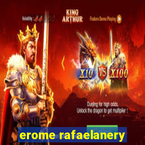erome rafaelanery