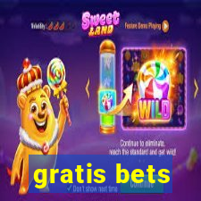 gratis bets