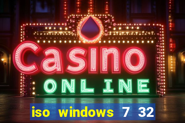 iso windows 7 32 bits pt br download