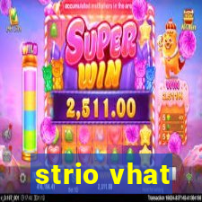 strio vhat