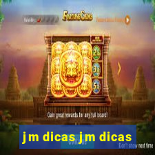 jm dicas jm dicas
