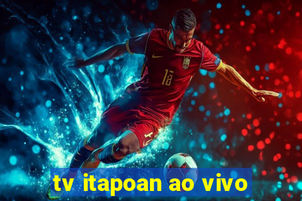tv itapoan ao vivo