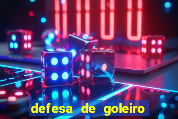defesa de goleiro betano como funciona