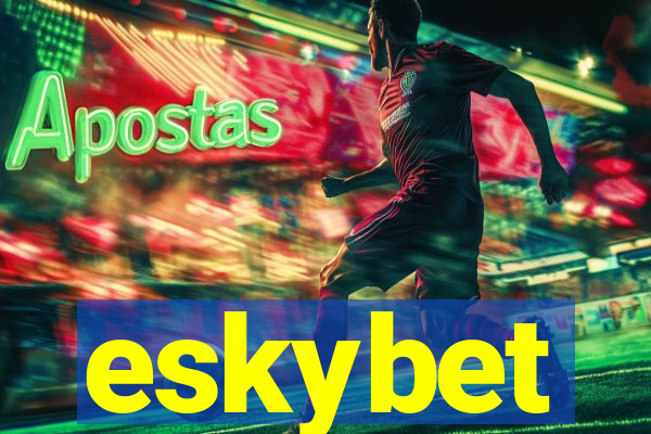 eskybet