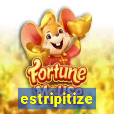 estripitize