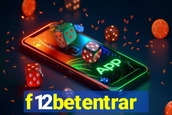 f12betentrar