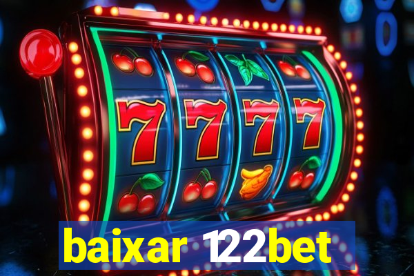 baixar 122bet