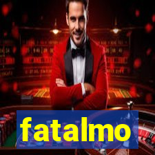 fatalmo