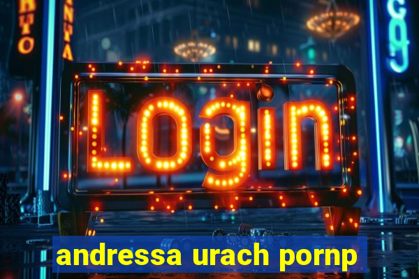andressa urach pornp