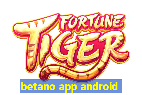 betano app android