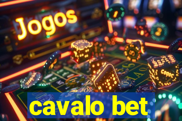 cavalo bet