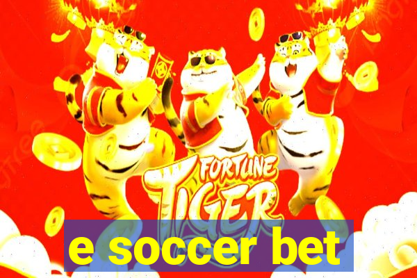 e soccer bet