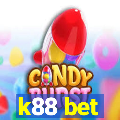 k88 bet