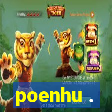 poenhu .