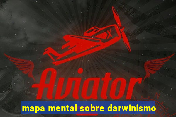 mapa mental sobre darwinismo