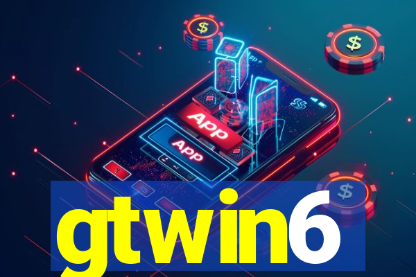 gtwin6