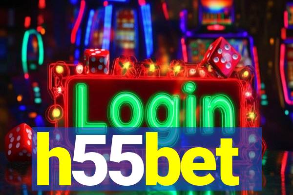 h55bet