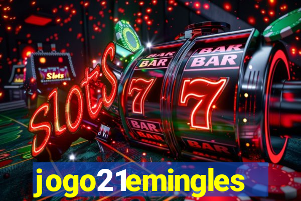 jogo21emingles