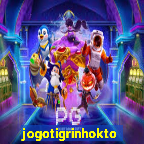 jogotigrinhokto