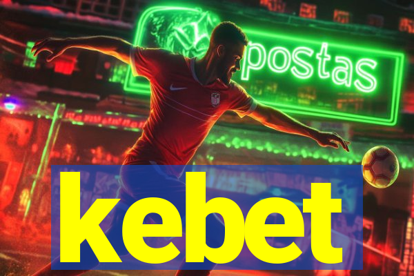 kebet