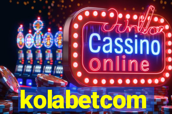 kolabetcom